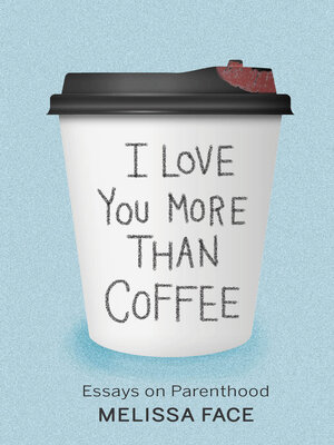 cover image of I Love You More Than Coffee
